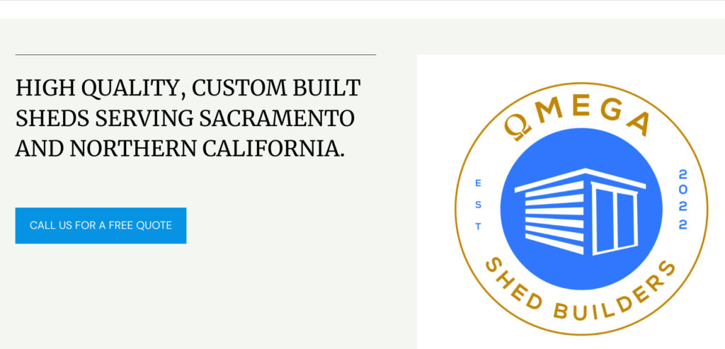 Screenshot from Omega Shed Builders' website. Experienced backyard office contractors in California based in Sacremento.