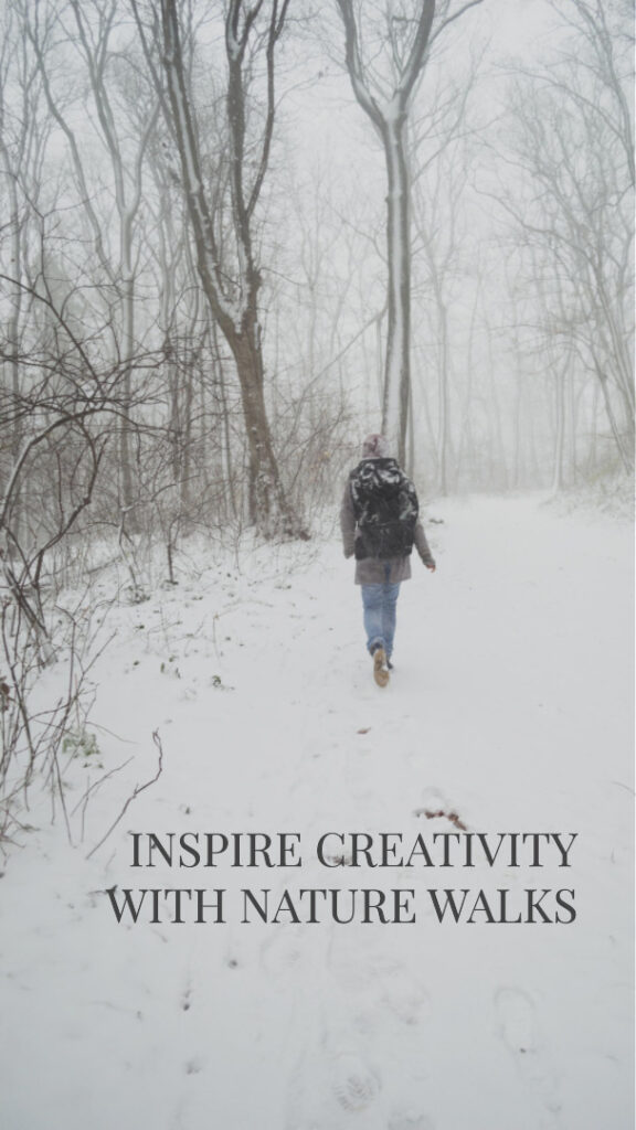 Picture of a person walking away in the snow with the caption Inspire Creativity with nature walks as an example of how to inspire creativity working from home.